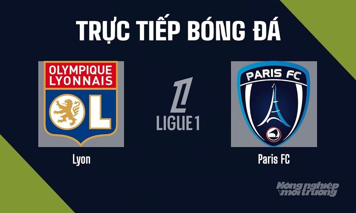 Biểu tượng của Olympique Lyonnais và Paris FC cho trận đấu Ligue 1 sắp tới