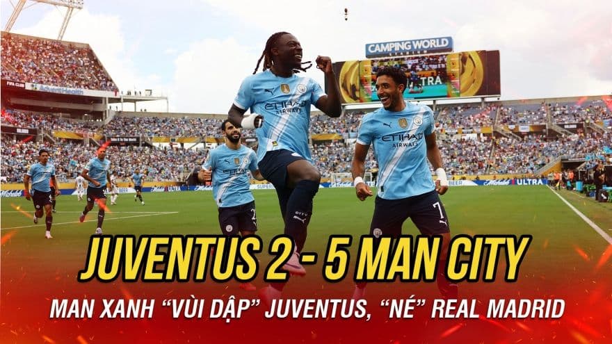Các cầu thủ Man City ăn mừng chiến thắng áp đảo 5-2 trước Juventus tại FIFA Club World Cup 2025, minh chứng cho chiến thuật đổi mới của Pep Guardiola.