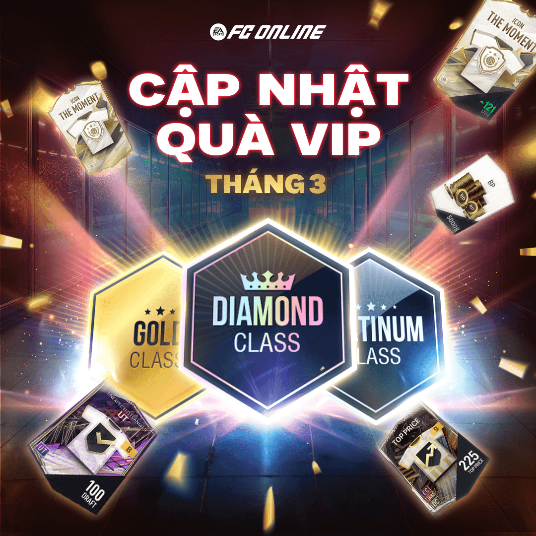 Cập nhật quà VIP tháng 3 trong FC Online, với các cấp bậc Gold, Diamond, Platinum và nhiều phần thưởng độc quyền.
