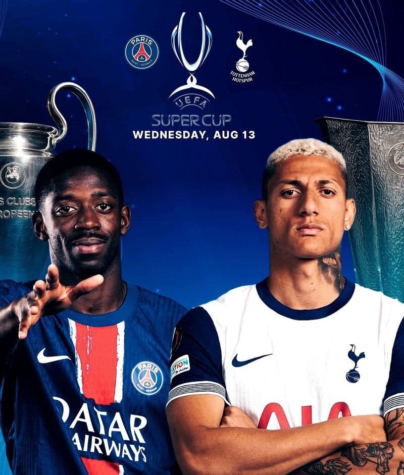 Cầu thủ PSG và Tottenham đối đầu trong trận Siêu Cúp châu Âu
