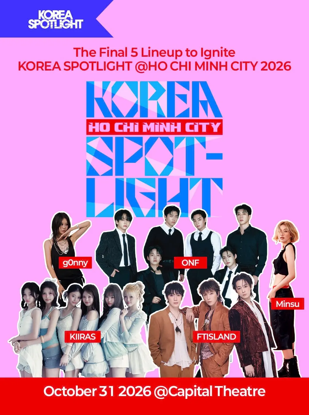 Dàn nghệ sĩ Hàn Quốc bao gồm FTISLAND, ONF, g0nny, Minsu và KIIRAS sẽ biểu diễn tại đêm nhạc showcase