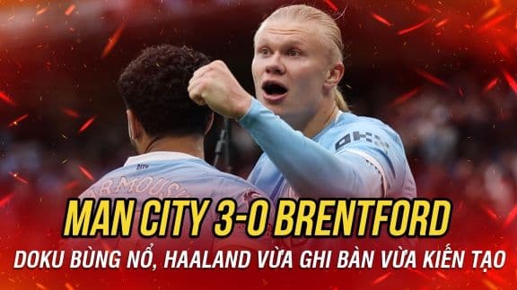 Erling Haaland của Man City ăn mừng sau chiến thắng 3-0 trước Brentford, minh họa những khoảnh khắc đáng nhớ trên sân cỏ Ngoại hạng Anh.