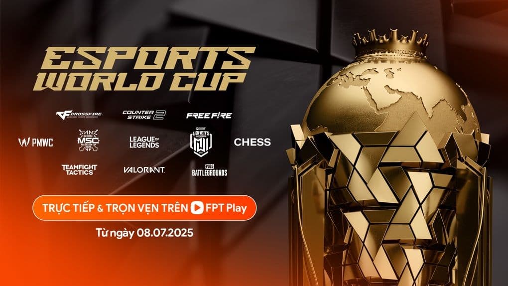 FPT Play phát sóng độc quyền eSports World Cup 2025 với đa dạng các bộ môn thể thao điện tử như Liên Minh Huyền Thoại, VALORANT, PUBG và Cờ vua.