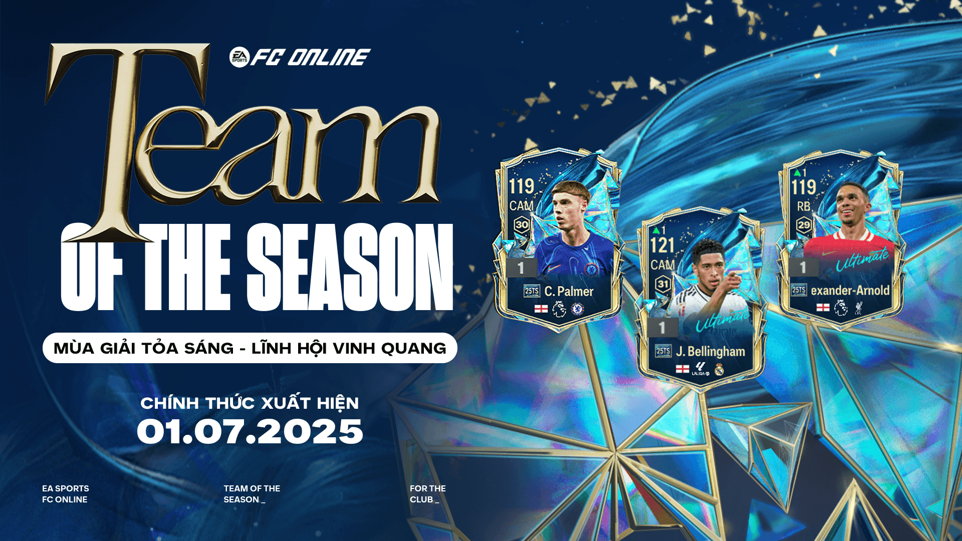 Hình ảnh quảng bá FC Online 25TOTS với ba cầu thủ C. Palmer, J. Bellingham, Alexander-Arnold và dòng chữ 'Team Of The Season'.