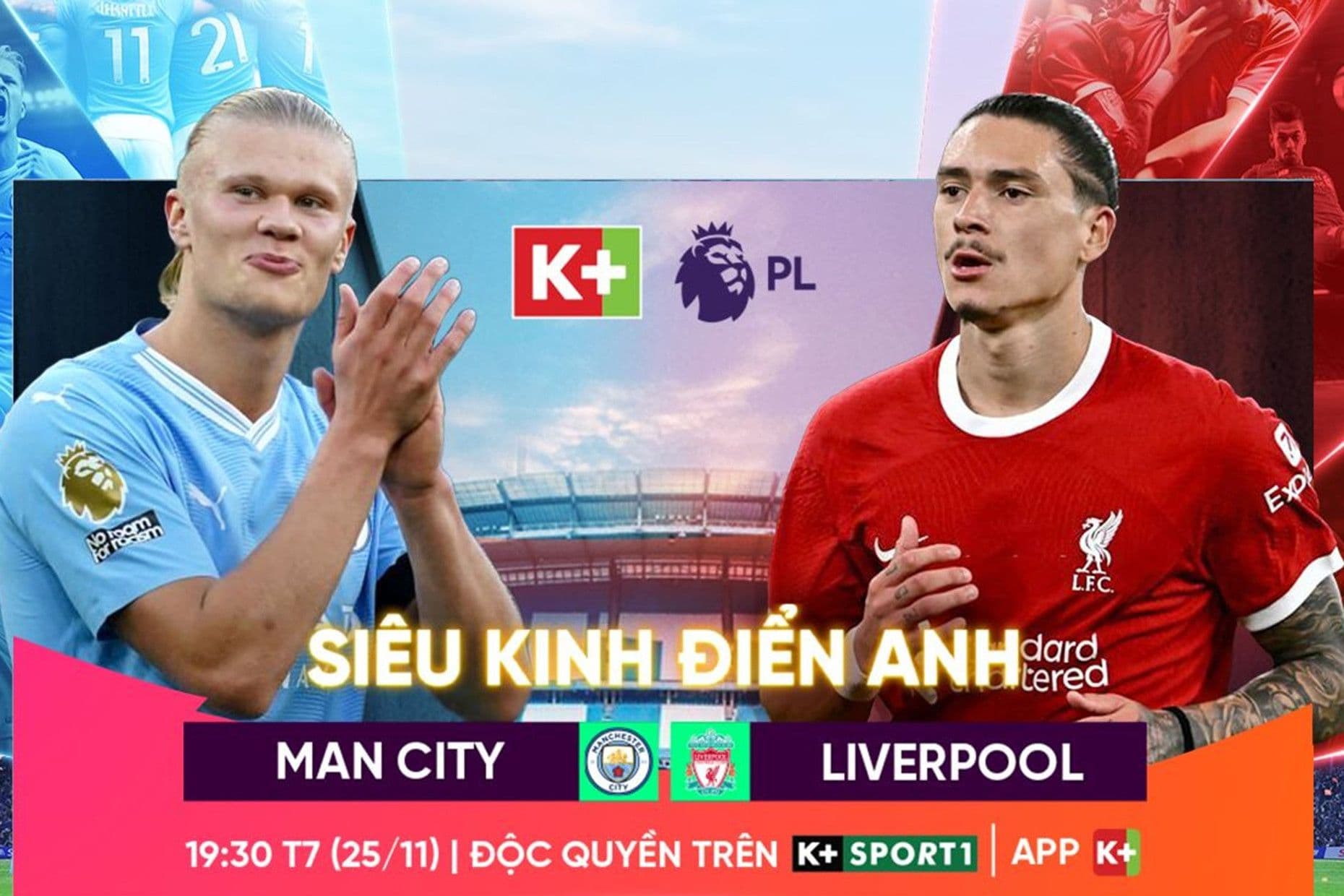 Hình ảnh quảng bá trận đấu Ngoại hạng Anh trên K+, đại diện cho các đơn vị truyền hình hợp pháp đang đối mặt với thách thức từ phát sóng lậu.