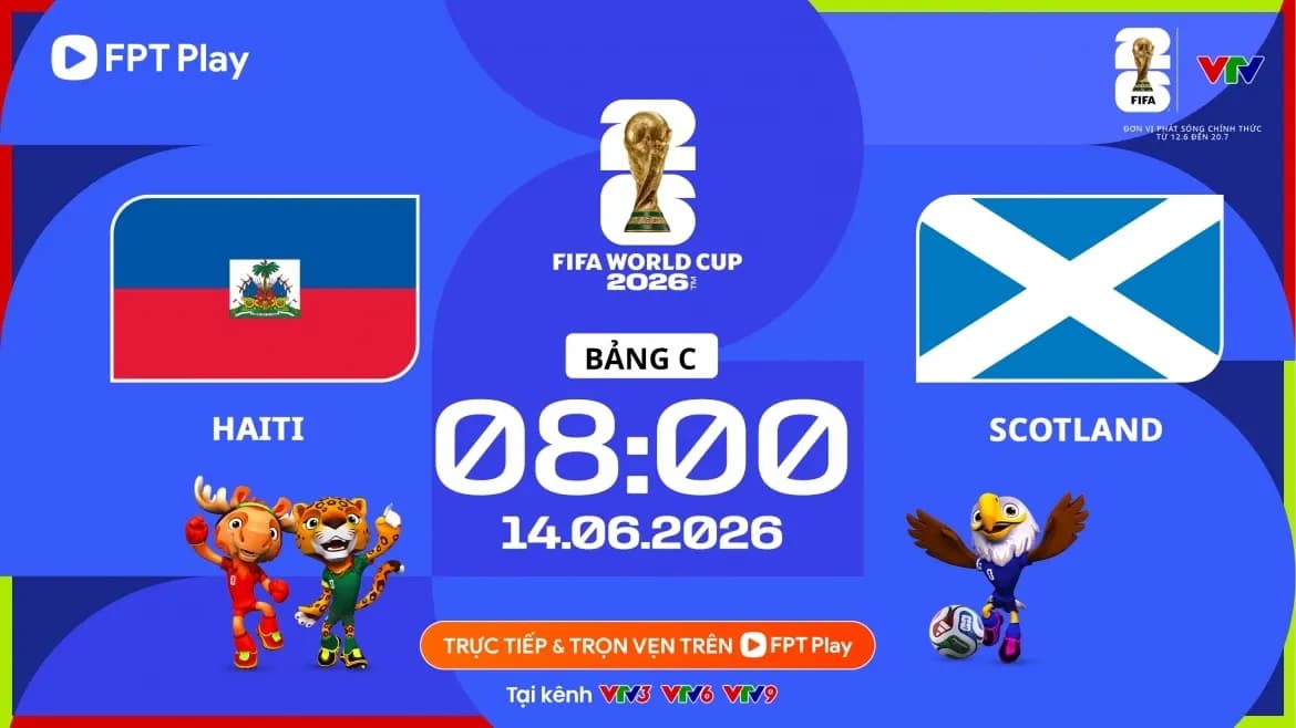 Lịch thi đấu World Cup 2026 giữa Haiti và Scotland