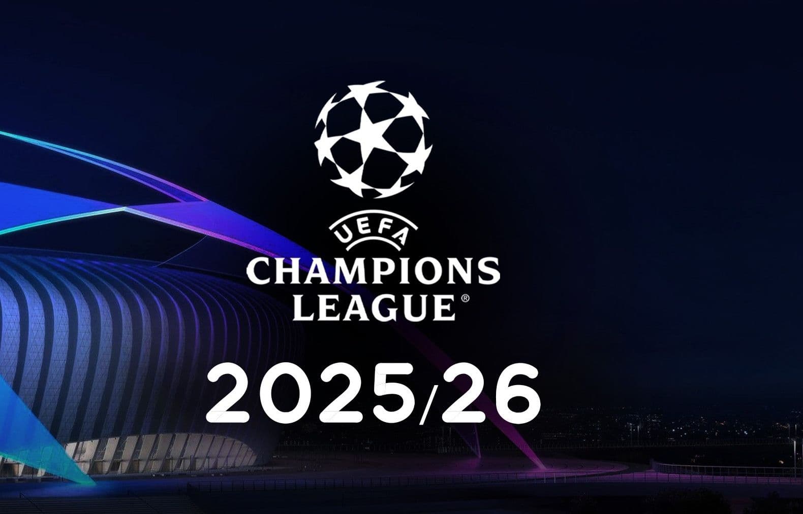 Logo UEFA Champions League và dòng chữ '2025/26', tượng trưng cho khát vọng và mục tiêu thi đấu châu Âu.