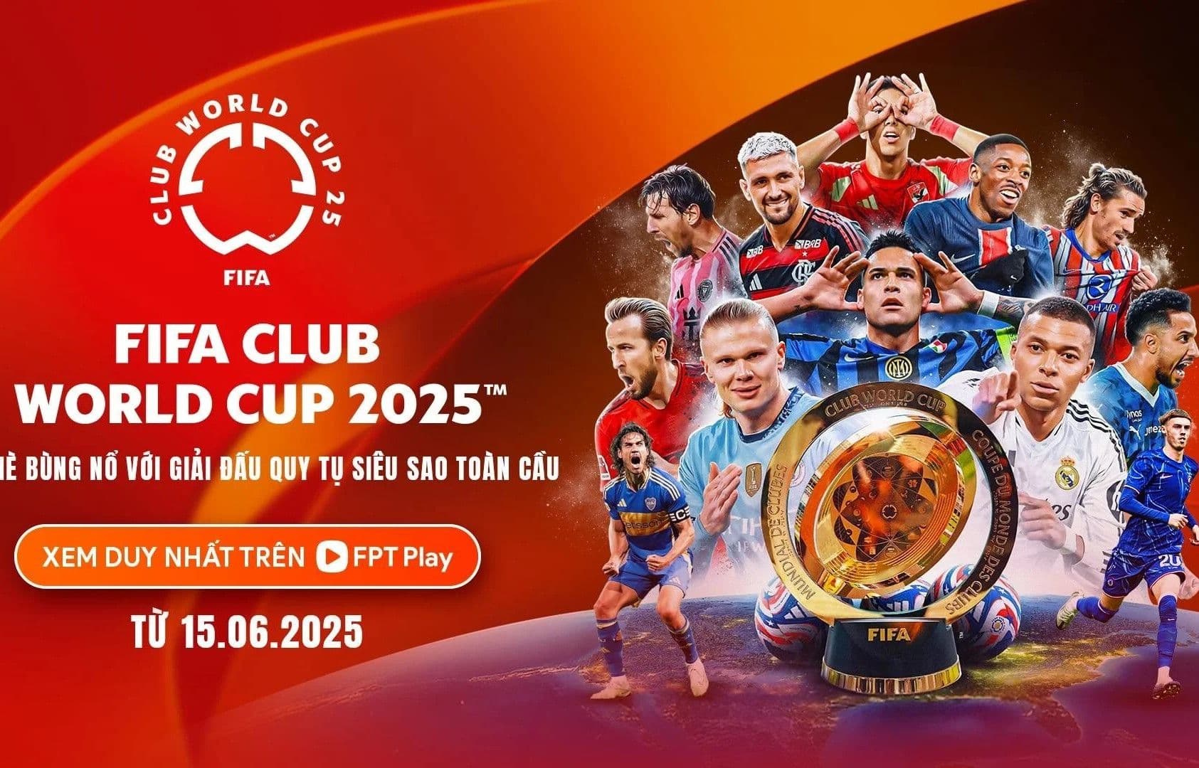Poster quảng bá FIFA Club World Cup 2025 với hình ảnh các cầu thủ ngôi sao và chiếc cúp vàng.