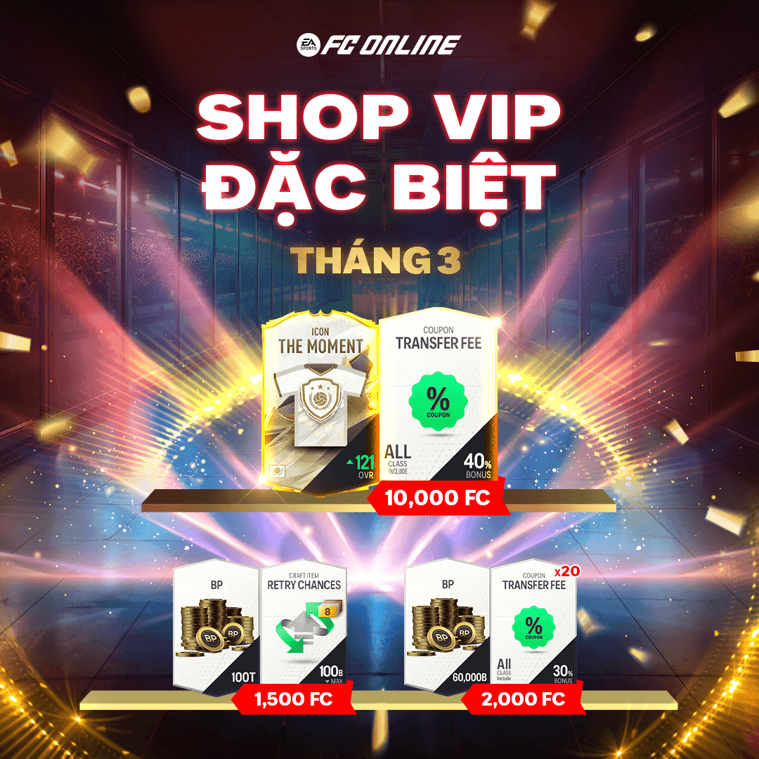 Shop VIP đặc biệt tháng 3 trong FC Online, trưng bày thẻ ICON The Moment và phiếu giảm giá phí chuyển nhượng, thể hiện giá trị chiến lược của FC.