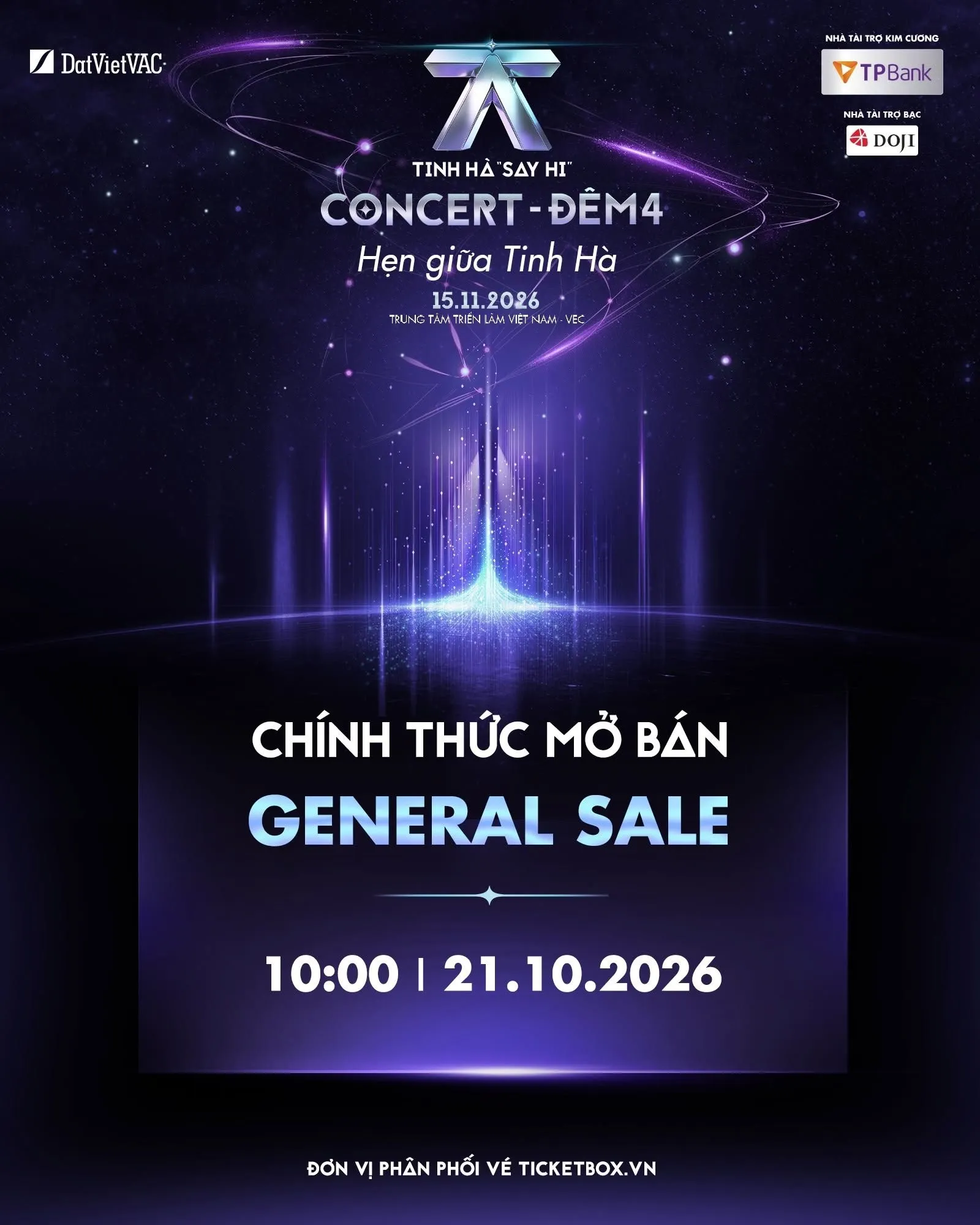 Thông báo mở bán vé đêm diễn thứ 4 của chương trình Tinh Hà Say Hi